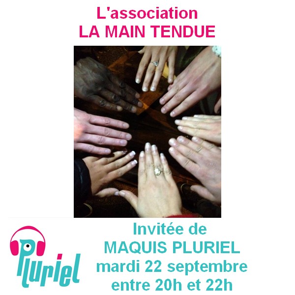 [RADIO] Ecoutez le REPLAY de “Maquis Pluriel” du mardi 22 septembre 2015 en un clic avec LA MAIN TENDUE