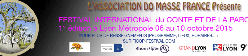 [LITTERATURE] Festival International du Conte et de la Parole  FICOP 2015 à Lyon du 6 au 10 octobre 2015