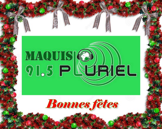 [RADIO] Écoutez le REPLAY de “Maquis Pluriel” du mardi 22 décembre 2015