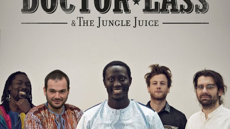 [MUSIQUE] Sortie album – Doctor Lass & The Jungle Juice