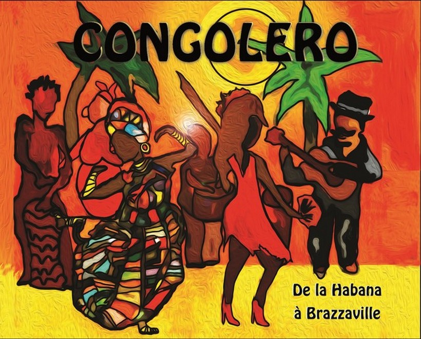 Brazza à La Havane avec « Kingana Kingana » de Congolero