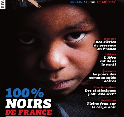 [MEDIA] Le numéro de Respect Mag  « 100% Noirs de France »  est en kiosque