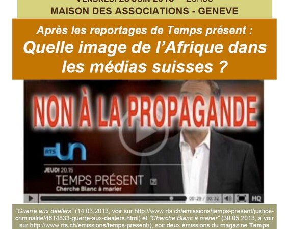 [DEBAT] « Médias et image de l&rsquo;Afrique Que faire et comment ? » Université Africaine Genève le 28 juin 2013