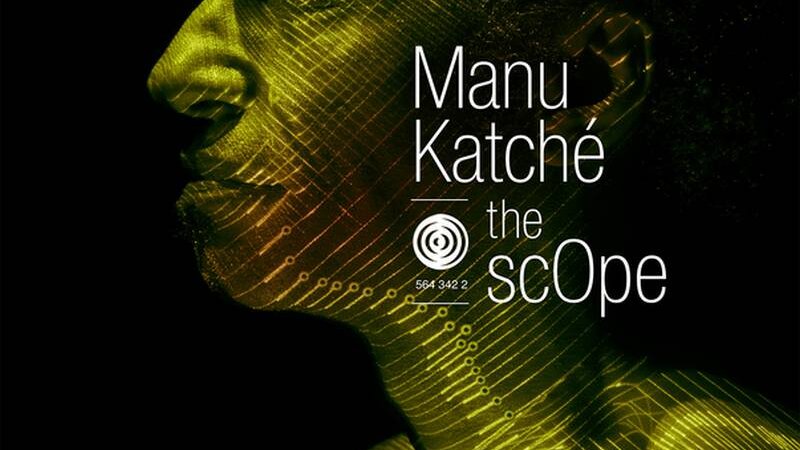 [LE SON DU WEEKEND] Découvrez le nouvel album de Manu Katché « The ScOpe » sortie le 1er février 2019