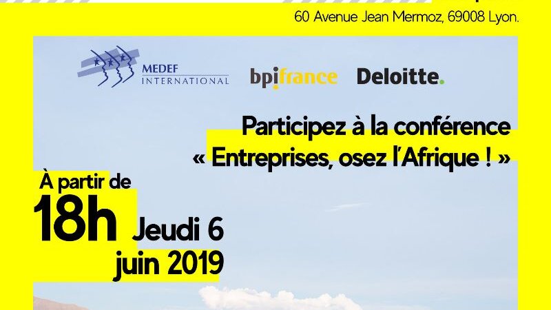 [ECONOMIE] Conférence « Entreprises, osez l&rsquo;Afrique ! » jeudi 6 juin 2019 à Lyon