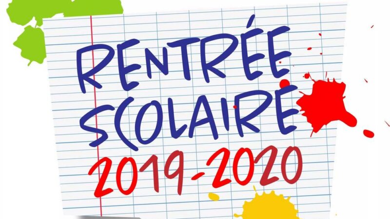 [ECOLE] Rentrée scolaire lundi 2 septembre 2019 (dates des vacances 2019-2020)