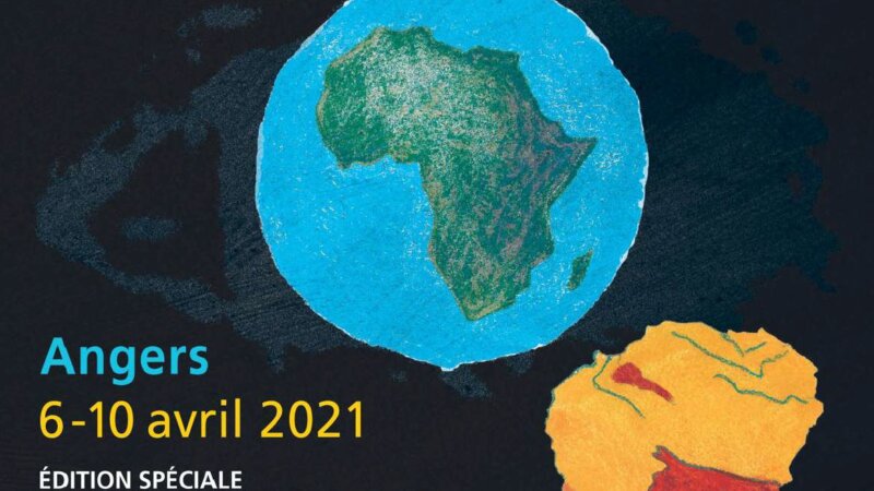 [CINEMA]  18e édition du festival Cinémas d&rsquo;Afrique à Angers du 6 au 10 avril 2021