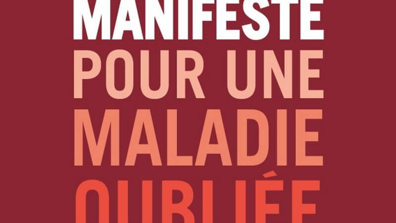 [LITTERATURE] « Manifeste pour une maladie oubliée » de Robert HUE