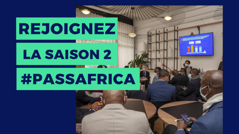 [ECONOMIE] Lancement du PASS Africa 2022 ! Entrepreneurs, candidatez