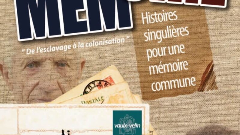 [MEMOIRE] « De l’esclavage à la colonisation » Histoires singulières pour une mémoire commune vendredi 11 février 2022 à Vaulx en Velin