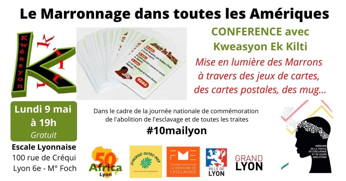 [CONFERENCE] Le Marronnage dans toutes les Amériques #10mailyon lundi 9 mai 2022