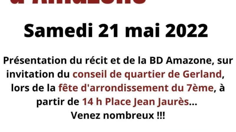 [LITTERATURE] La Lyonnaise Agnès MAEMBLE présentera le récit et la BD « Amazone » à Lyon 7e samedi 21 mai 2022