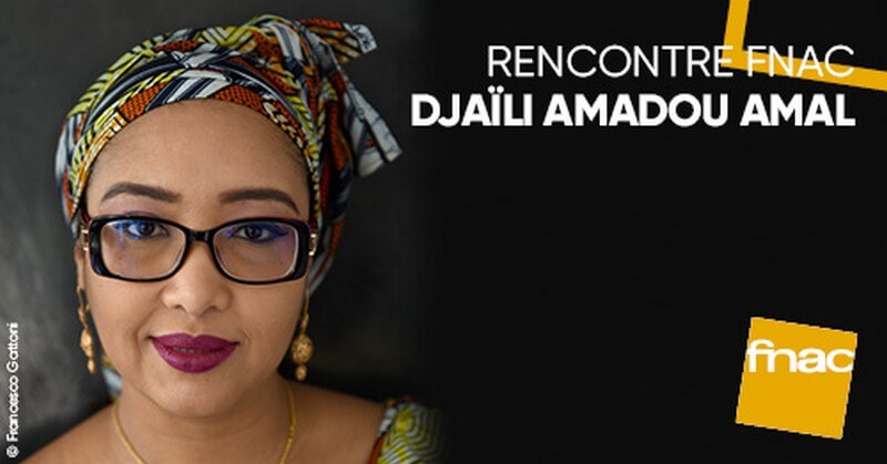 [LITTERATURE] Rencontre Fnac avec la camerounaise Djaili Amadou AMAL (Prix Goncourt des Lycéens 2020) à Lyon mercredi 8 juin 2022