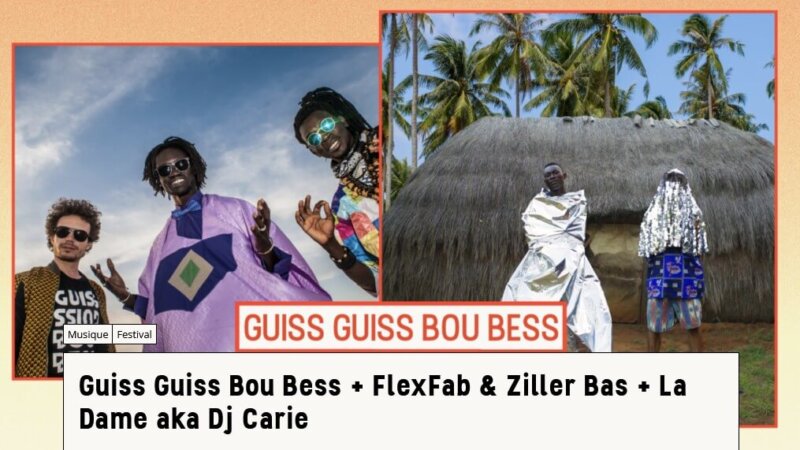 [CONCERT] Guiss Guiss Bou Bess + FlexFab & Ziller Bas + La Dame aka Dj Carie en spectacle au CCO La Rayonne Villeurbanne Jeudi 21 juillet 2022