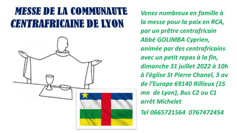 [PAIX] Une messe pour la paix en Centrafrique sera célébrée à l’église St Pierre Chanel de Rillieux (69) dimanche 31 juillet 2022