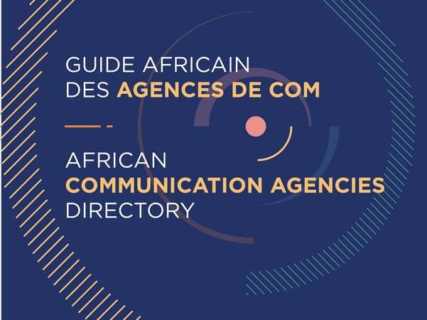 [MEDIA] Sortie du Guide africain des agences de com 2022 : Valoriser les talents du continent