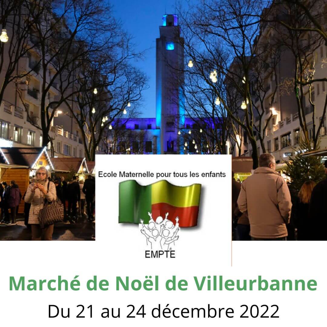 [BENIN] EMPTE Afrique (Ecole maternelle pour tous les enfants) au marché de Noël de Villeurbanne du 21 au 24 décembre 2022