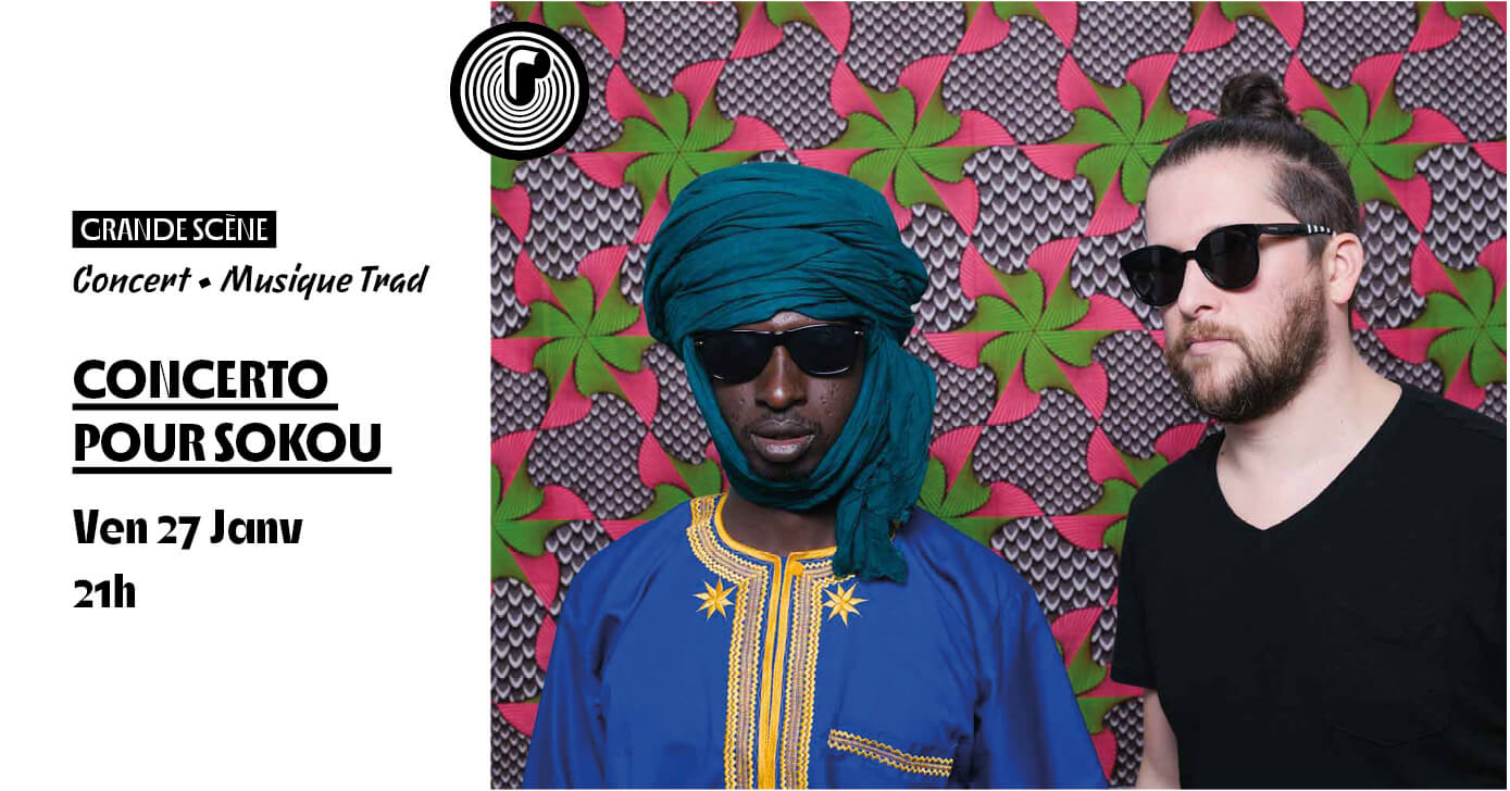 [MUSIQUE] Concerto pour Sokou en concert au Périscope (Lyon) vendredi 27 janvier 2023