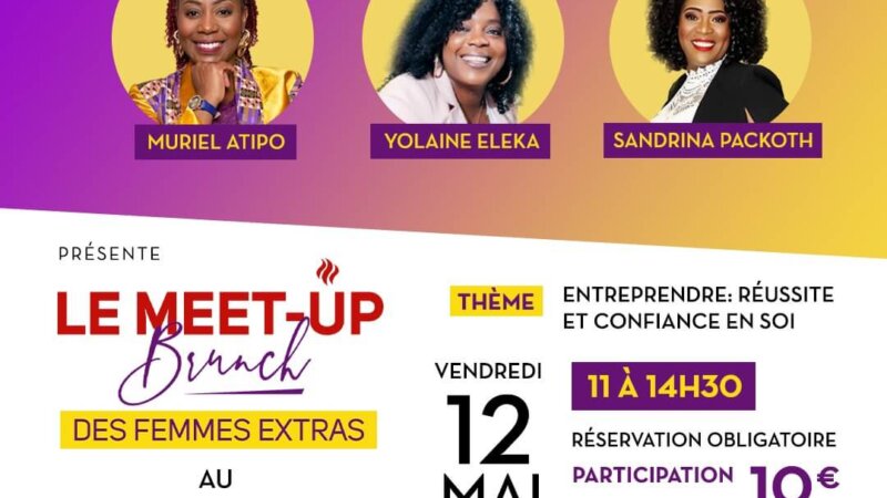 [ECONOMIE] Le meet-up brunch des Femmes Extras vendredi 12 mai 2023 à Lyon