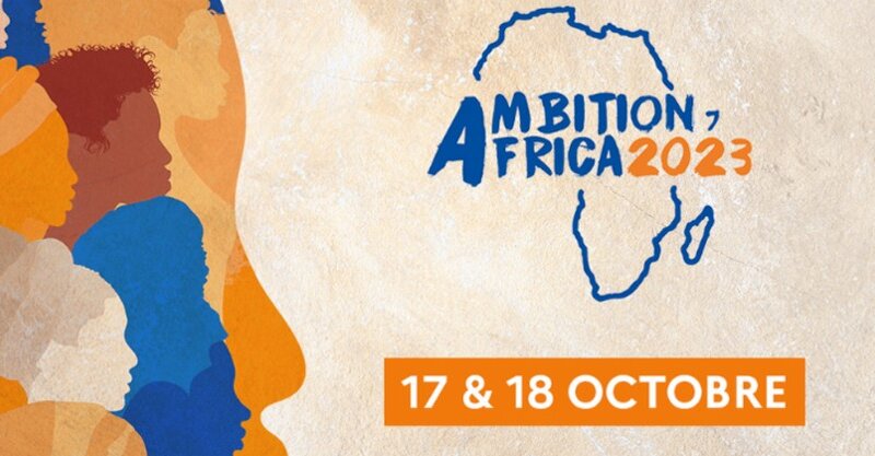 [ECONOMIE] « Ambition Africa » 5e édition  les 17 et 18 octobre 2023 à Paris pou renforcer les liens économiques et commerciaux entre la France et l’Afrique.
