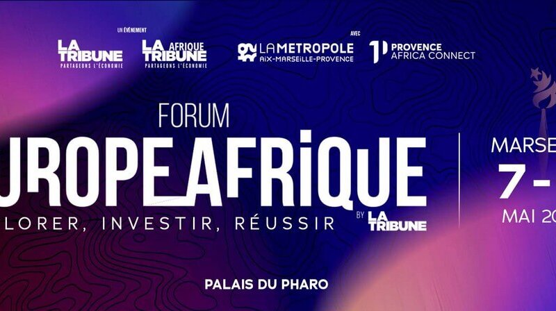 [ECONOMIE] Forum Europe Afrique 2024 à Marseille le 7 et 8 mai 2024