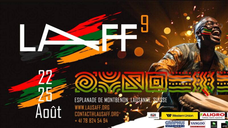 [#CULTURE] 9ème édition du #LAFF Lausanne 🇨🇭 Suisse Afro Fusions Festival du 22 au 25 août 2024