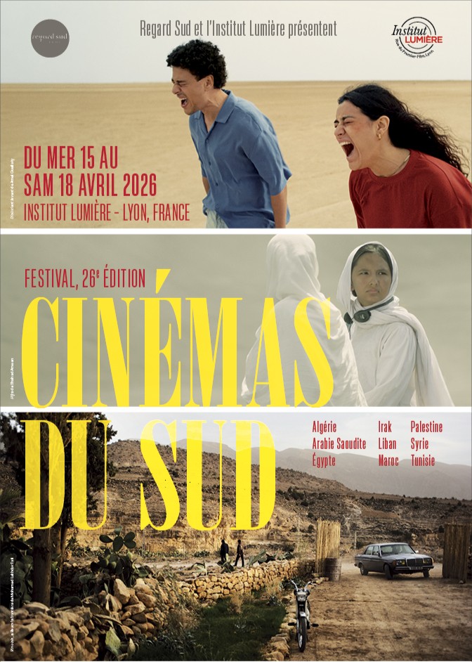 🗓️  Du mercredi 15 au samedi 18 avril 2026 [CINEMA] La Galerie Regard Sud organise le Festival Cinémas 🎞️  du Sud à l’Institut Lumière de Lyon