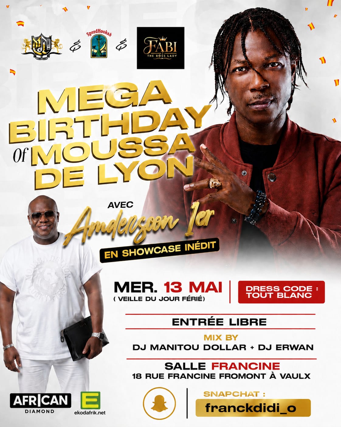 🗓️  Mercredi 13 mai 2026 [AMBIANCE] Mega Birthday of Moussa de Lyon🇹🇬 🇳🇬  avec Anderson 1er en showcase à Vaulx (69)