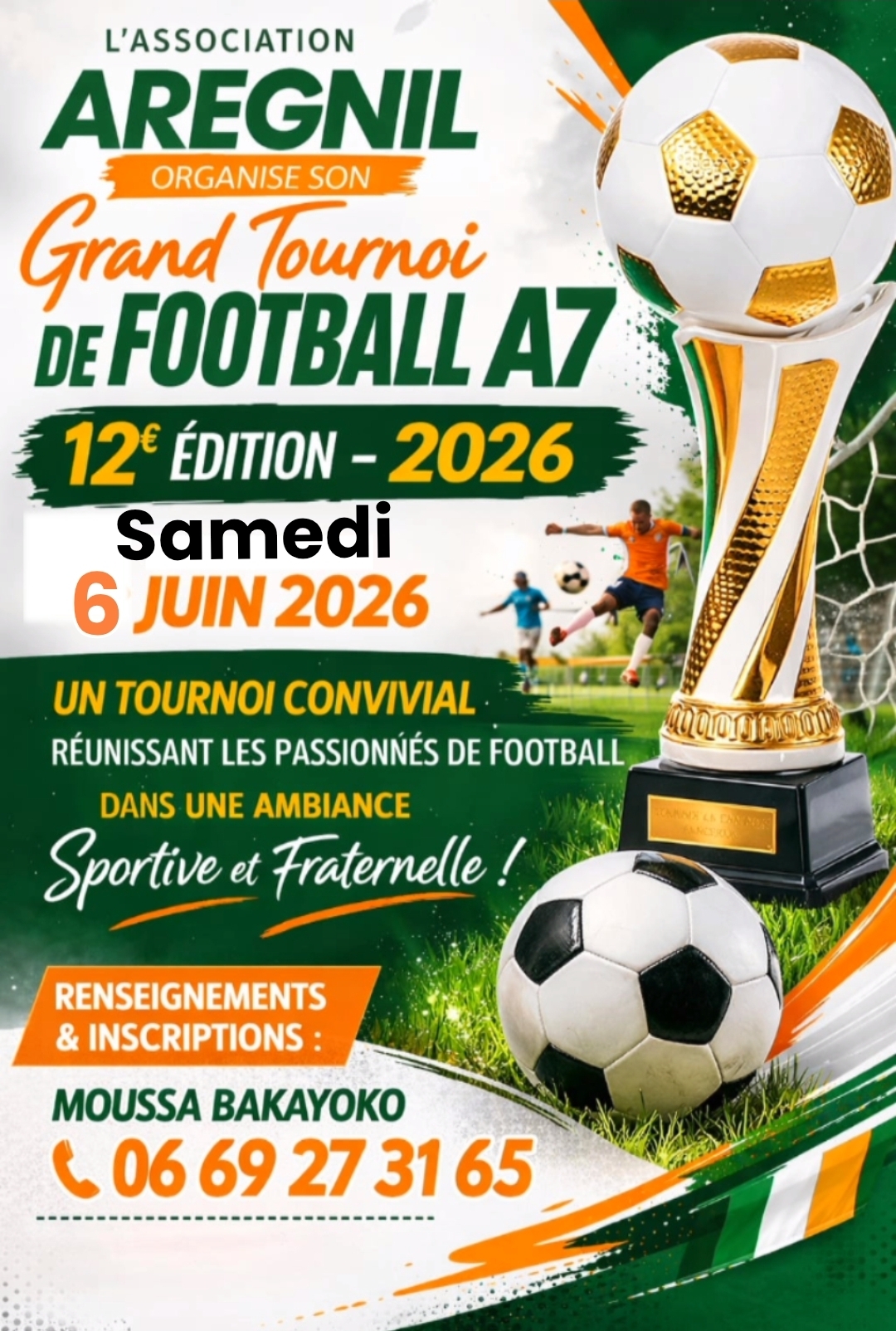 🗓️  Samedi 6 juin 2026 [FOOTBALL] L&rsquo;AREGNIL organise la 12ème édition du Grand Tournoi de football ⚽️ à 7 à Villeurbanne