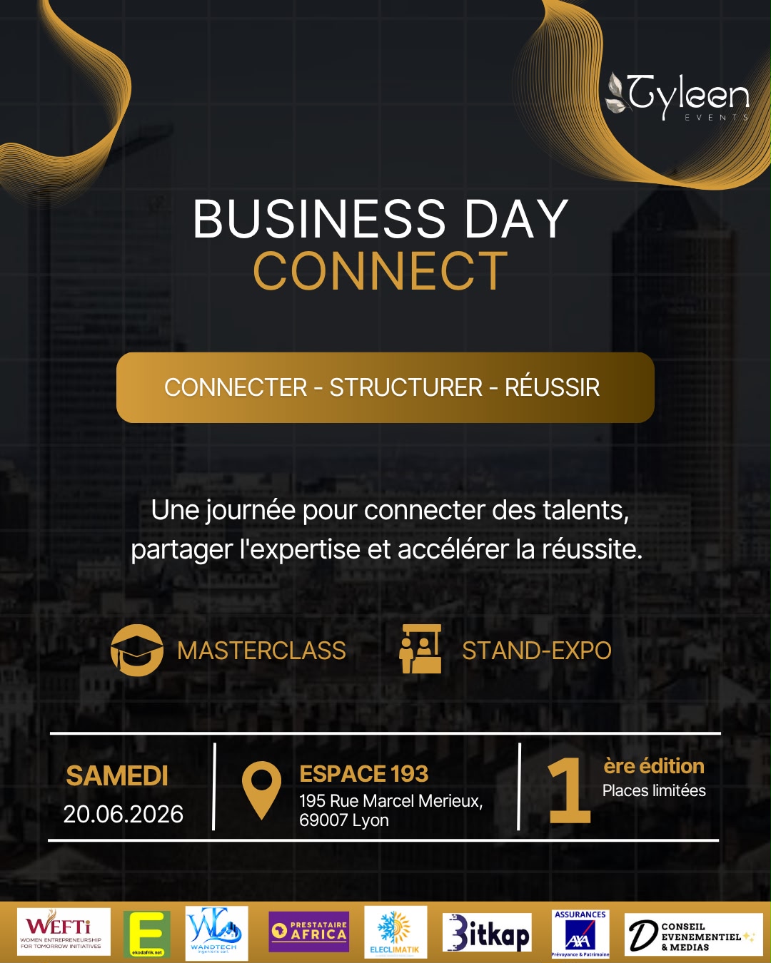🗓️  Samedi 20 juin 2026 [BUSINESS] 🟡  “Business Day Connect” un événement à Lyon professionnel et inspirant dédié à la connexion, au partage et à la création d’opportunités
