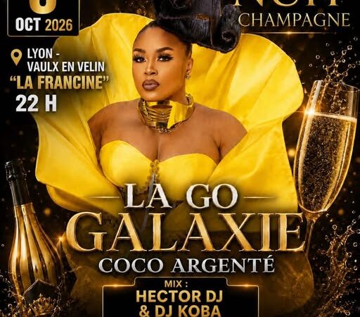 🗓️ Samedi 3 octobre 2026  📍  Vaulx (69) [AMBIANCE] Nuit Champagne avec la Go Galaxie Coco Argenté 🇨🇲