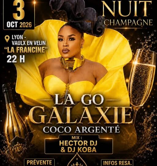 🗓️ Samedi 3 octobre 2026  📍  Vaulx (69) [AMBIANCE] Nuit Champagne avec la Go Galaxie Coco Argenté 🇨🇲