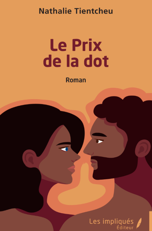 [LITTÉRATURE] Le Prix de la dot – Nathalie Tientcheu