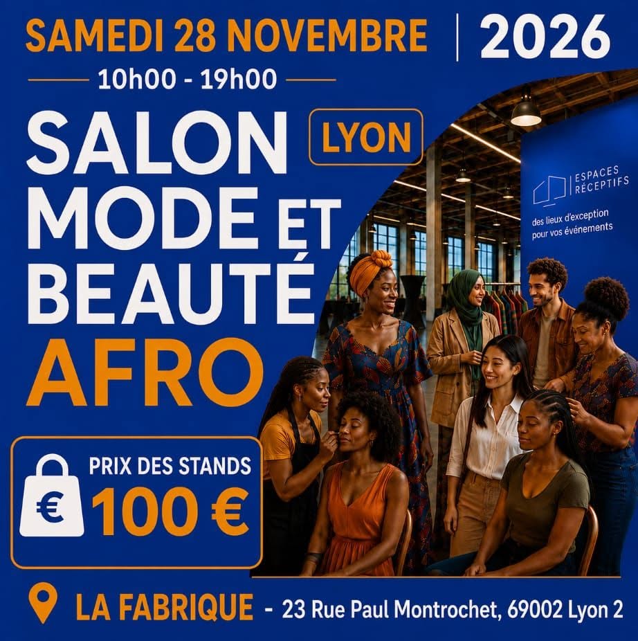 Devenez Exposant au Salon Mode et Beauté Afro à Lyon samedi 28 novembre 2026