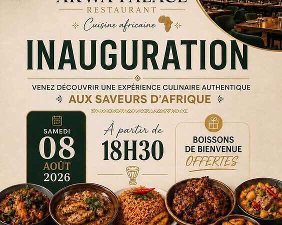 🗓️ Samedi 8 août 2026 📍  Lyon 8 [RESTAURANT] 🇨🇲    🍽️ Inauguration d&rsquo;Akwa Palace