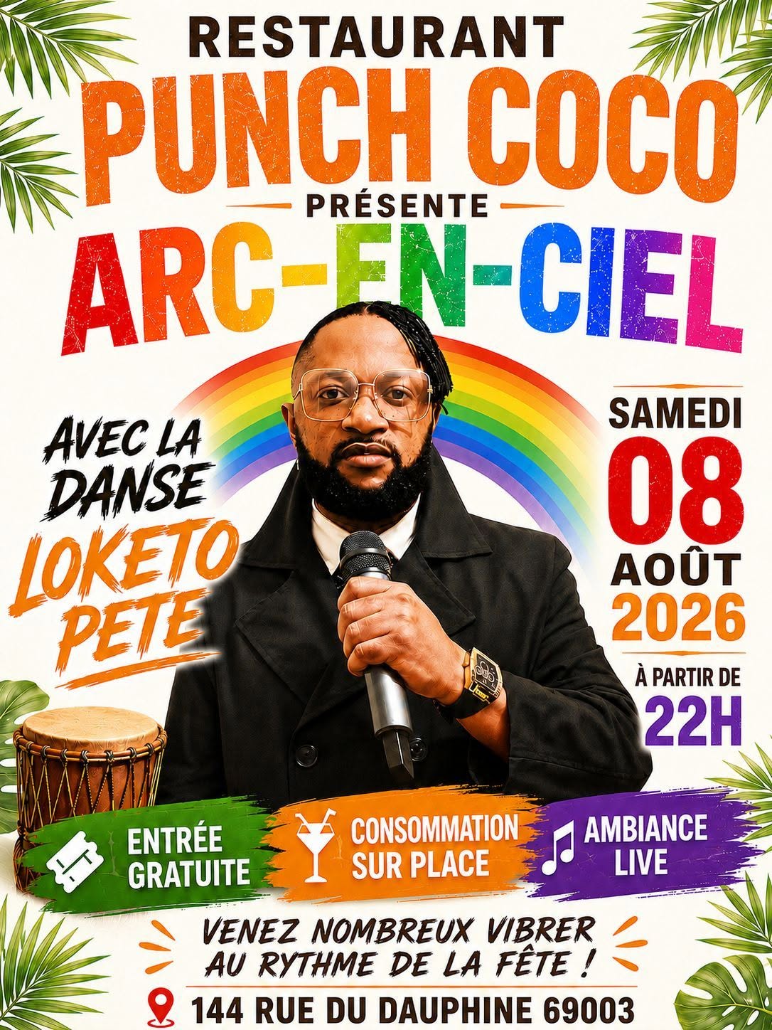 🗓️ Samedi 8 août 2026 📍  Lyon 3 [AMBIANCE]  🎶 L&rsquo;artiste Arc en Ciel  🇨🇩 en spectacle avec Loketo Pété
