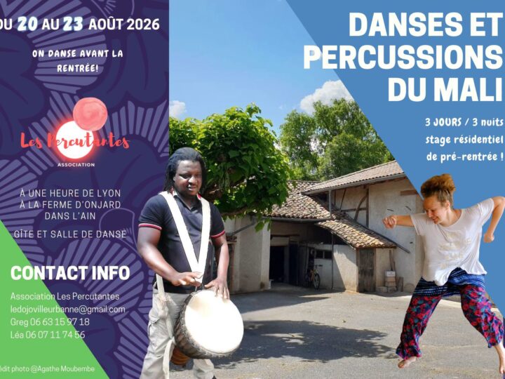 🗓️ Du 20 au 23 août 2026 📍 Saint-Didier-sur-Chalaronne (01) [DANSE]  🇲🇱 💃 Stage de danses et percussions du Mali à la Ferme d&rsquo;Onjard !