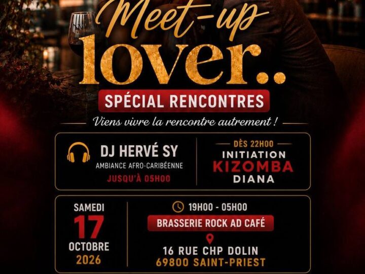 📅 Samedi 17 octobre 2026 📍 Saint Priest (69) [LOVE] 💕 Meet Up Lovers, la rencontre commence ici, un événement MeetIvoire