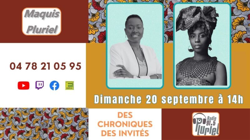 🗓️ Dimanche 20 septembre 2026 📍 Radio Pluriel 91.5 FM [RADIO] 📻 Khady BALDE 🇸🇳 Autrice et Stéphanie BENIE La Cour d&rsquo;Or 🇨🇮 invitées de Maquis Pluriel