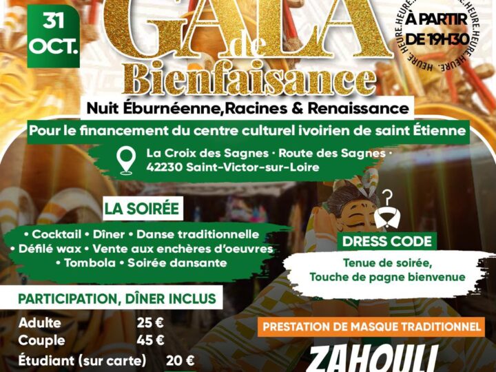 📅 Samedi 31 octobre 2026 📍 Saint Etienne [ASSOCIATION] 🇨🇮 Anouanzê organise son Gala de Bienfaisance : »Nuit Éburnéenne, Racines et Renaissance »