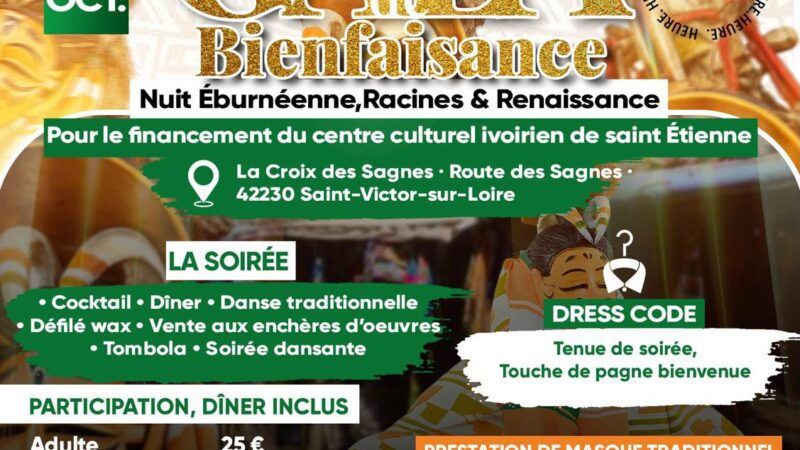 📅 Samedi 31 octobre 2026 📍 Saint Etienne [ASSOCIATION] 🇨🇮 Anouanzê organise son Gala de Bienfaisance : »Nuit Éburnéenne, Racines et Renaissance »