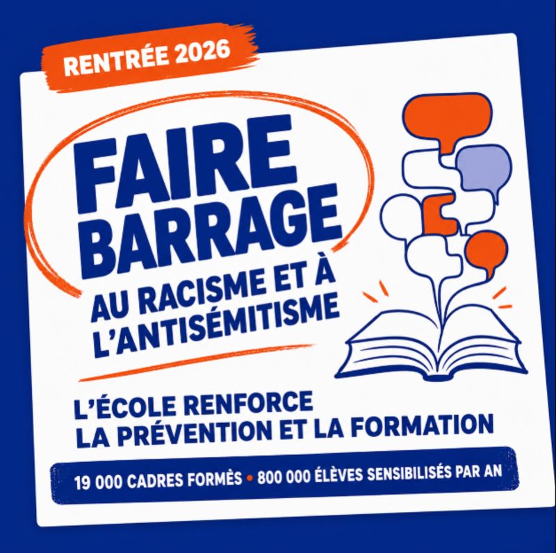 [EDUCATION] Rentrée scolaire 2026 : l&rsquo;École renforce la lutte contre le racisme et l&rsquo;antisémitisme 