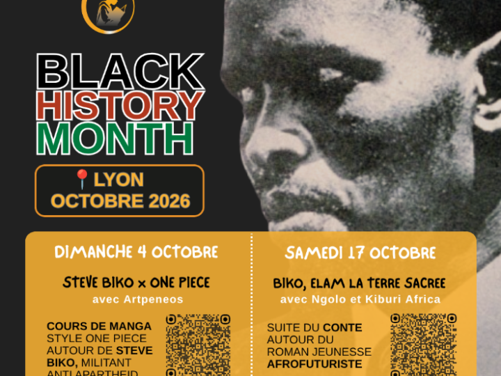📅 Dimanche 4 octobre 2026 📍Lyon [ÉVÉNEMENTS] La cour d&rsquo;or – Black History Month : et si on parlait de Steve Biko ? Cours de manga style One Piece autour de Steve Biko