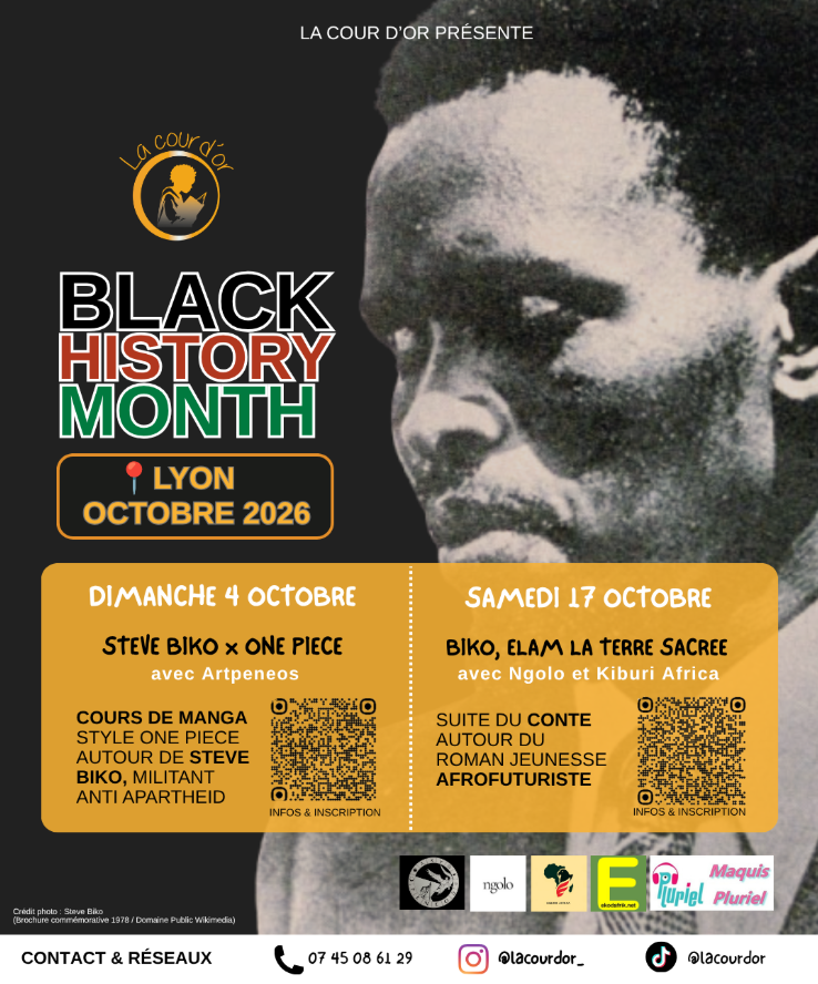 📅 Samedi 17 octobre 2026 📍Lyon [ÉVÉNEMENTS] La cour d&rsquo;or – Black History Month : et si on parlait de Steve Biko ? Suite du conte autour du roman jeunesse afrofuturiste Biko