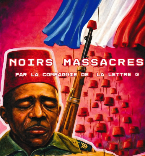 Mardi 17 novembre 2026 [MÉMOIRE – THÉÂTRE] NOIRS MASSACRES – 12éme création de la Cie-de-la-lettre-G – Ecriture de Gilles Champion