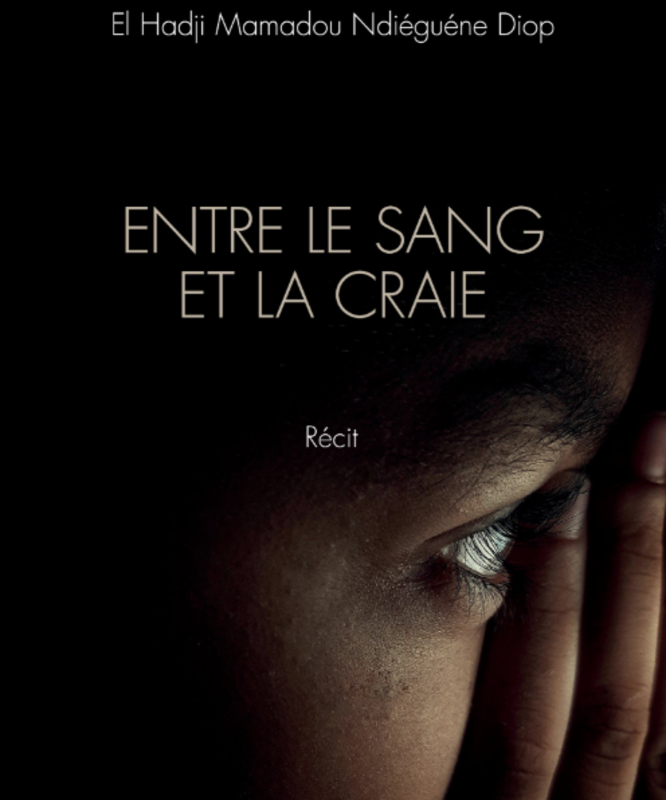 [LITTÉRATURE] Entre le sang et la craie – El Hadji Mamadou Ndiéguéne Diop – L&rsquo;Harmattan