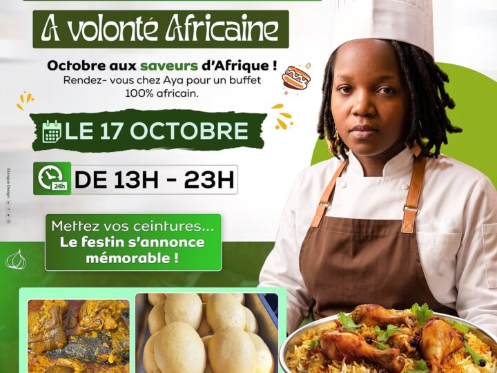 📅  Vendredi 17 octobre 2026 📍 Villeurbanne (69) [CULINAIRE] 🍽️ Les Délices d’Aya vous convient au grand buffet afro à volonté
