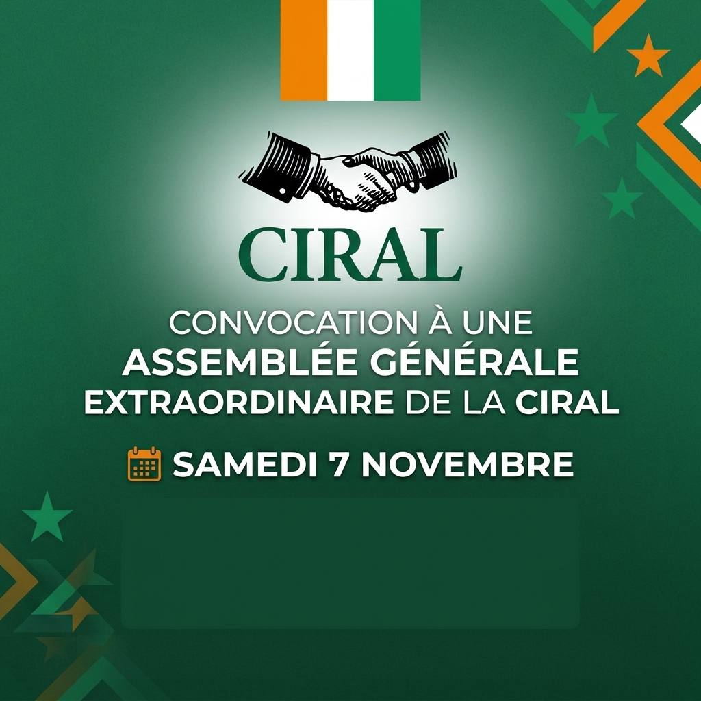 📅 Samedi 7 novembre 2026 📍 Lyon [ASSOCIATION] 🇨🇮 Assemblée Générale Extraordinaire de la CIRAL (Communauté des Ivoiriens en Auvergne Rhône Alpes)